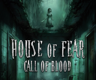 House of Fear, Call of Blood:Entra dove la follia non conosce salvezza. Riuscirai a mantenere la tua sanità mentale?